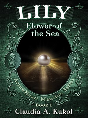 cover image of Lily, Flower of the Sea